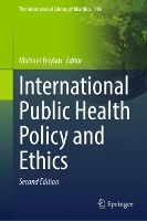 Book Cover for International Public Health Policy and Ethics by Michael Boylan