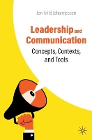 Book Cover for Leadership and Communication by Jon-Arild Johannessen