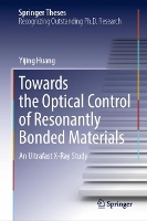 Book Cover for Towards the Optical Control of Resonantly Bonded Materials by Yijing Huang