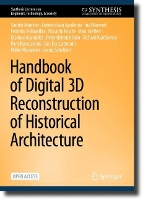 Book Cover for Handbook of Digital 3D Reconstruction of Historical Architecture by Sander Münster, Fabrizio Ivan Apollonio, Ina Bluemel, Federico Fallavollita