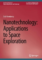 Book Cover for Nanotechnology: Applications to Space Exploration by Deb Newberry
