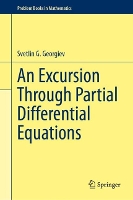 Book Cover for An Excursion Through Partial Differential Equations by Svetlin G. Georgiev