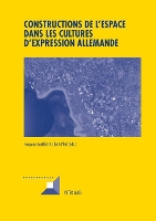 Book Cover for Constructions de l'Espace Dans Les Cultures d'Expression Allemande by Michel Grunewald