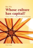 Book Cover for Whose culture has capital? by Bin Wu