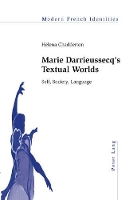 Book Cover for Marie Darrieussecq’s Textual Worlds by Helena Chadderton