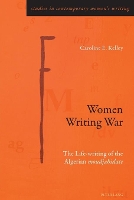 Book Cover for Women Writing War by Caroline E Kelley