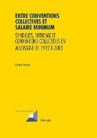 Book Cover for Entre conventions collectives et salaire minimum by Christine Aquatias