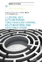 Book Cover for Illiberal and authoritarian tendencies in Central, Southeastern and Eastern Europe by Florian Bieber