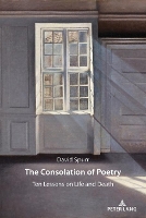 Book Cover for The Consolation of Poetry by David Spurr