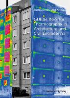 Book Cover for Guidelines for Thermography in Architecture and Civil Engineering by Torsten Richter, Nabil A. Fouad