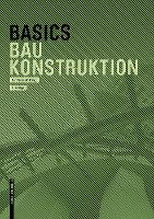 Book Cover for Basics Baukonstruktion by Andreas Achilles, Katrin Hanses, Nils Kummer, Diane Navratil