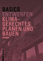 Book Cover for Basics Klimagerechtes Planen und Bauen by Bert Bielefeld