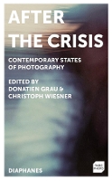 Book Cover for After the Crisis by Donatien Grau