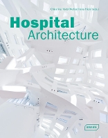 Book Cover for Hospital Architecture by Christine Nickl-Weller