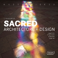 Book Cover for Masterpieces: Sacred Architecture + Design by Chris van Uffelen