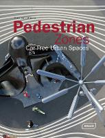 Book Cover for Pedestrian Zones by Chris van Uffelen