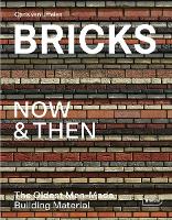 Book Cover for Bricks Now & Then by Chris van Uffelen