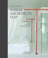 Book Cover for Where Architects Stay in Germany by Sibylle Kramer