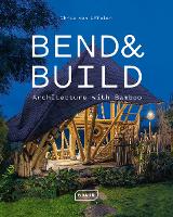 Book Cover for Bend & Build by Chris van Uffelen