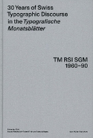 Book Cover for 30 Years of Swiss Typographic Discourse in the Typografische Monatsblatter by Roland Fruh