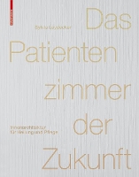 Book Cover for Das Patientenzimmer der Zukunft by Sylvia Leydecker