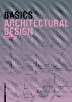 Book Cover for Basics Architectural Design by Bert Bielefeld