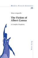 Book Cover for The Fiction of Albert Camus by Moya Longstaffe