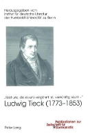 Book Cover for Ludwig Tieck (1773-1853) by Humboldt-Universität Zu Berlin