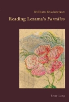 Book Cover for Reading Lezama's Paradiso by William Rowlandson