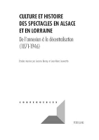 Book Cover for Culture Et Histoire Des Spectacles En Alsace Et En Lorraine by Michel Grunewald