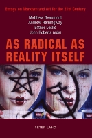 Book Cover for As Radical as Reality Itself by Matthew Beaumont