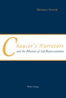 Book Cover for Chaucer’s Narrators and the Rhetoric of Self-Representation by Michael Foster