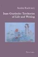 Book Cover for Juan Goytisolo: Territories of Life and Writing by Stanley Black