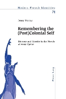 Book Cover for Remembering the (Post)Colonial Self by Jennifer Murray