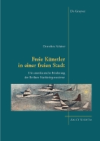 Book Cover for Freie Künstler in einer freien Stadt by Dorothea Schöne