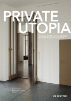 Book Cover for Private Utopia by August Sarnitz