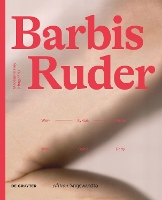 Book Cover for Barbis Ruder. Werk – Zyklus – Körper / Work – Cycle – Body by Madeleine Frey