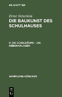 Book Cover for Die Schulräume – die Nebenanlagen by Ernst Vetterlein