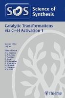 Book Cover for Science of Synthesis: Catalytic Transformations via C-H Activation Vol. 1 by Jin-Quan Yu