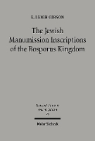 Book Cover for The Jewish Manumission Inscriptions of the Bosporus Kingdom by E. Leigh Gibson