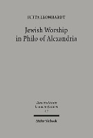 Book Cover for Jewish Worship in Philo von Alexandria by Jutta Leonhardt