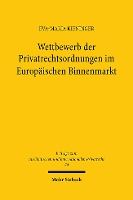 Book Cover for Wettbewerb der Privatrechtsordnungen im Europäischen Binnenmarkt by Eva-Maria Kieninger