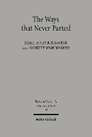 Book Cover for The Ways that Never Parted by Adam H. Becker, Annette Yoshiko Reed