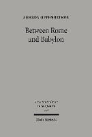 Book Cover for Between Rome and Babylon by Aharon Oppenheimer