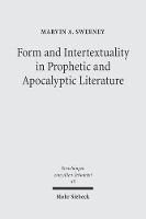 Book Cover for Form and Intertextuality in Prophetic and Apocalyptic Literature by Marvin A. Sweeney