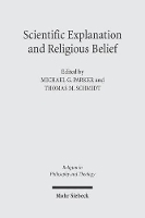 Book Cover for Scientific Explanation and Religious Belief by Michael G. Parker