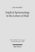 Book Cover for Implicit Epistemology in the Letters of Paul by Ian Scott