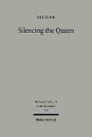 Book Cover for Silencing the Queen by Tal Ilan