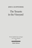 Book Cover for The Tenants in the Vineyard by John S. Kloppenborg