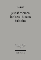 Book Cover for Jewish Women in Greco-Roman Palestine by Tal Ilan